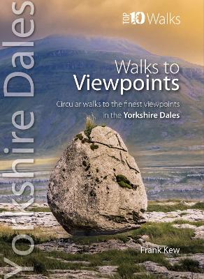 Book cover for Walks to Viewpoints Yorkshire Dales (Top 10)