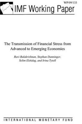 Cover of The Transmission of Financial Stress from Advanced to Emerging Economies
