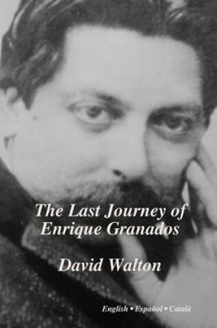 Cover of The Last Journey of Enrique Granados