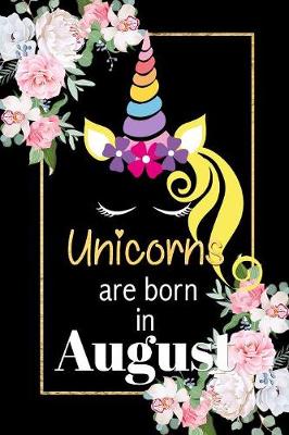 Book cover for Unicorns Are Born In August