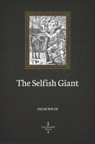 Cover of The Selfish Giant (Illustrated)