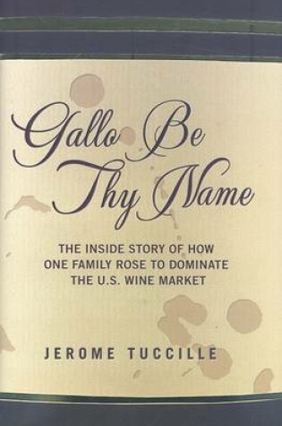 Cover of Gallo Be Thy Name