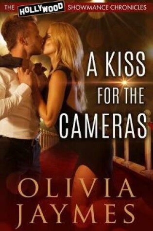 Cover of A Kiss For The Cameras