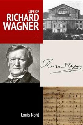 Cover of Life of Richard Wagner