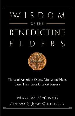 Book cover for The Wisdom of the Benedictine Elders