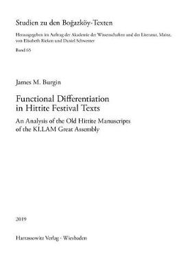 Cover of Functional Differentiation in Hittite Festival Texts