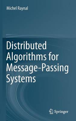 Book cover for Distributed Algorithms for Message-Passing Systems