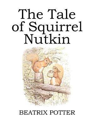 Book cover for The Tale of Squirrel Nutkin (illustrated)
