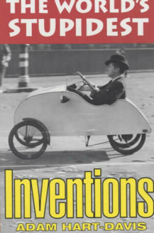 Cover of The World's Stupidest Inventions