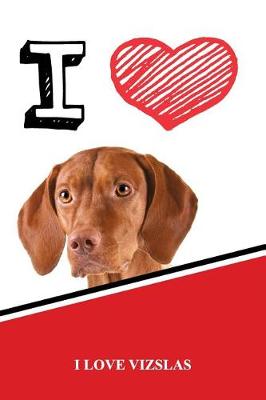 Book cover for I Love Vizslas