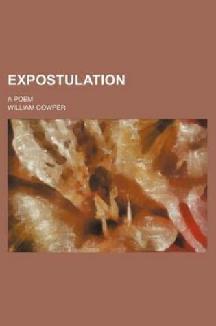Cover of Expostulation; A Poem