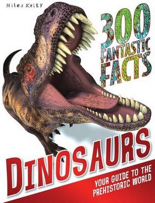 Book cover for 300 Fantastic Facts Dinosaurs