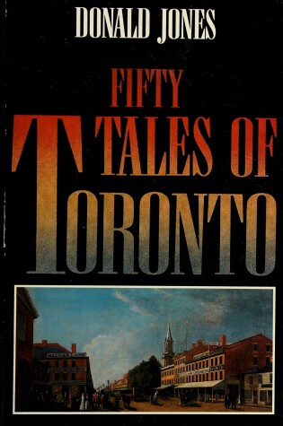 Cover of Fifty Tales of Toronto