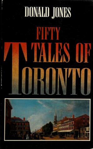 Book cover for Fifty Tales of Toronto
