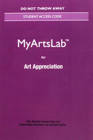 Cover of NEW MyLab Arts without Pearson eText -- Standalone Access Card -- for Art Appreciation