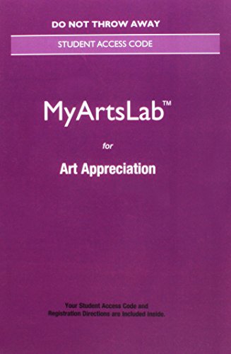 Book cover for NEW MyLab Arts without Pearson eText -- Standalone Access Card -- for Art Appreciation