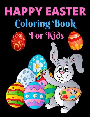 Book cover for Happy Easter Coloring Book For Kids