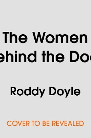 Cover of The Women Behind the Door