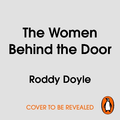 Book cover for The Women Behind the Door