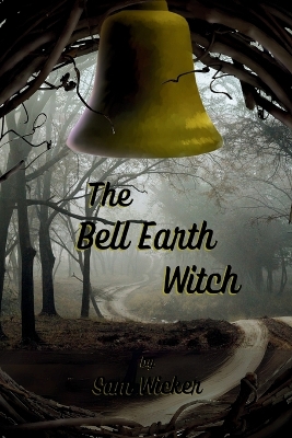 Cover of The Bell Earth Witch