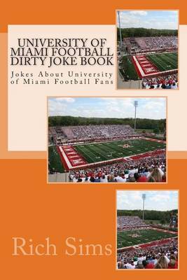 Book cover for University of Miami Football Dirty Joke Book