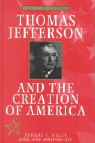 Cover of Thomas Jefferson and the Creation of America