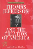 Book cover for Thomas Jefferson and the Creation of America