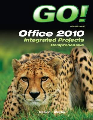 Book cover for Go! with Office 2010 Integrated Projects (S2pcl)