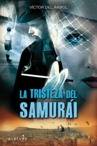 Cover of La Tristeza del Samurai