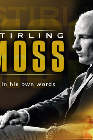 Cover of Stirling Moss in His Own Words