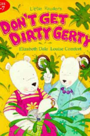 Cover of Don't Get Dirty, Gerty Pb