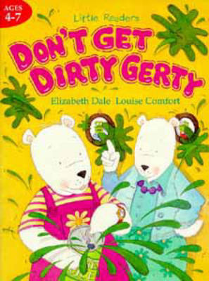 Book cover for Don't Get Dirty, Gerty Pb