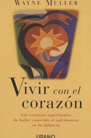 Cover of The Vivir Con El Corazon