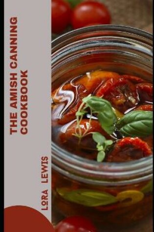 Cover of The Amish Canning Cookbook