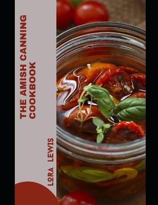 Book cover for The Amish Canning Cookbook