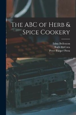 Cover of The ABC of Herb & Spice Cookery