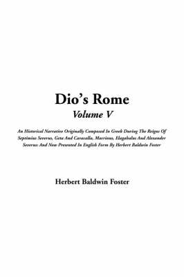 Book cover for Dio's Rome, V5