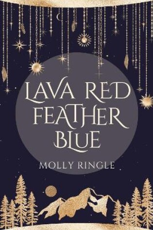Cover of Lava Red Feather Blue