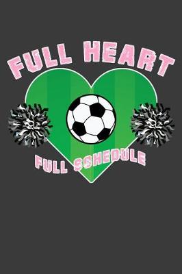 Book cover for Full Heart Full Schedule