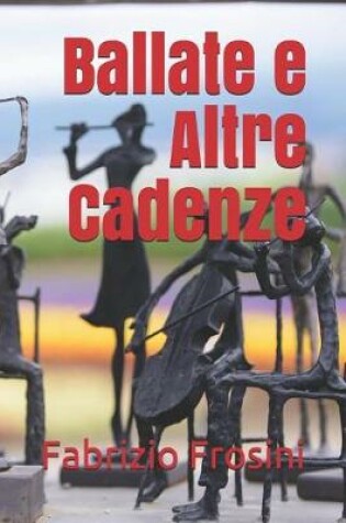 Cover of Ballate e Altre Cadenze