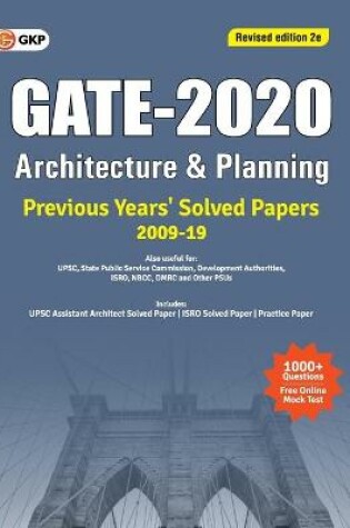 Cover of Gate 2020 Architecture & Planning Previous Years' Solved Papers 2009-2019