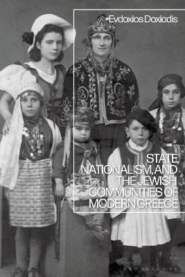 Cover of State, Nationalism, and the Jewish Communities of Modern Greece