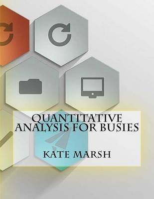 Book cover for Quantitative Analysis For Busies