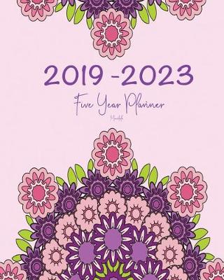 Book cover for 2019-2023 Five Year Planner- Mandala