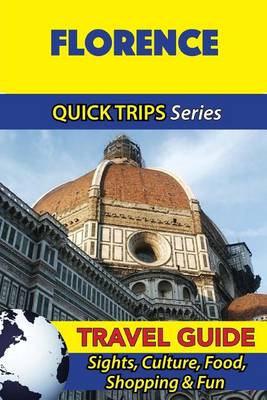 Book cover for Florence Travel Guide (Quick Trips Series)