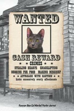 Cover of Russian Blue Cat Wanted Poster Journal