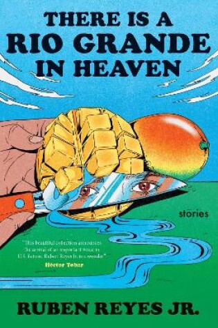 Cover of There Is a Rio Grande in Heaven