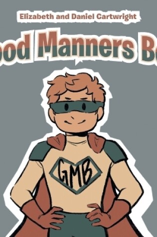 Cover of Good Manners Boy