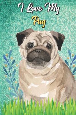 Book cover for I Love My Pug