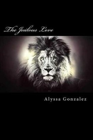 Cover of The Jealous Love